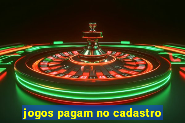 jogos pagam no cadastro